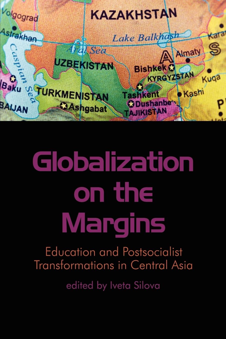 Globalization on the Margins - Silova, Iveta