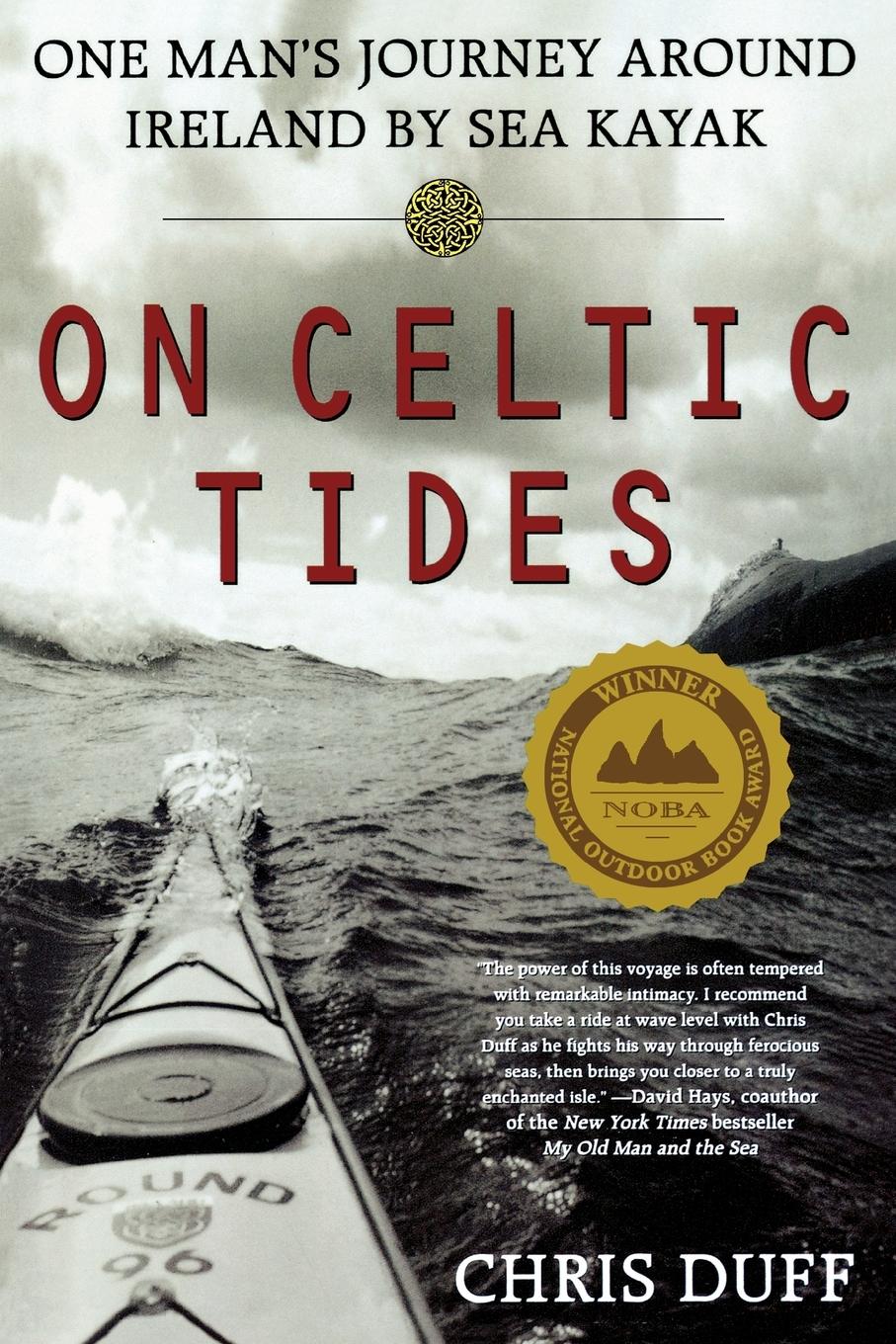 On Celtic Tides: One Man\\ s Journey Around Ireland by Sea Kaya - Duff, Chris