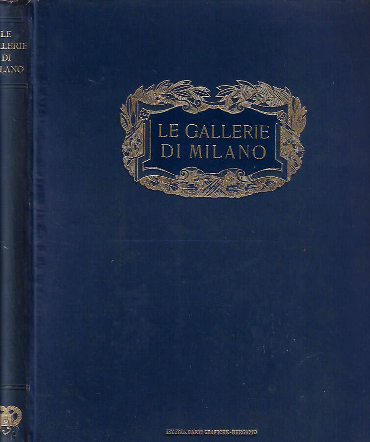 Le Gallerie di Milano - Gustavo Frizzoni Gustavo Ricci