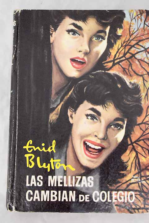 Las mellizas cambian de colegio - Blyton, Enid