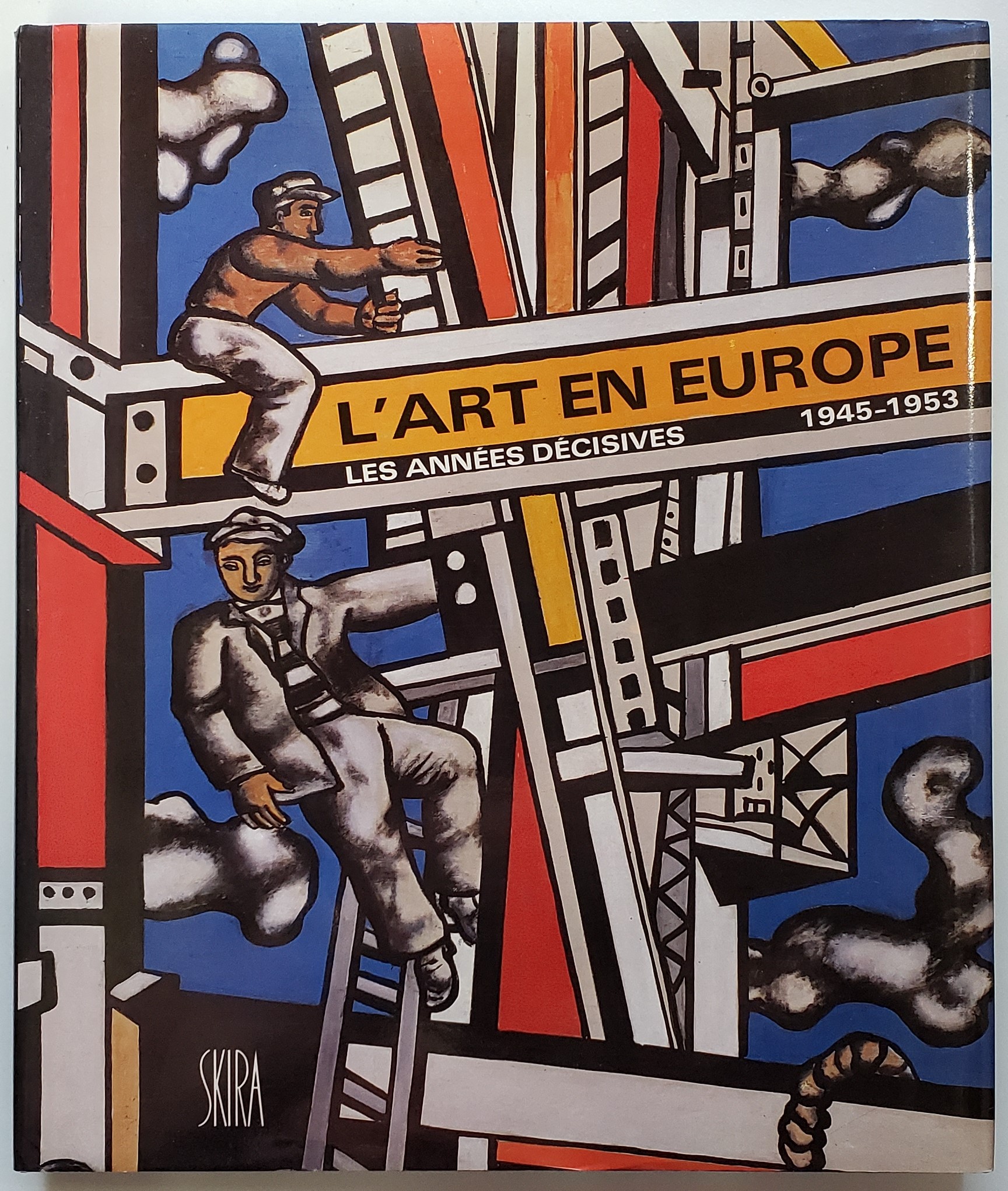L'Art en Europe: Les annees decisives, 1945-1953 da Ceysson