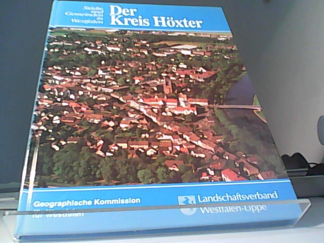 Städte und Gemeinden in Westfalen: Der Kreis Höxter - Mayr, Alois, Adolf Schüttler und Klaus (Hg.) Temlitz