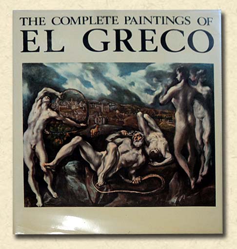 The Complete Paintings of El Greco 1541-1614 - Gudiol, Jose (Kenneth Lyons, trans.)