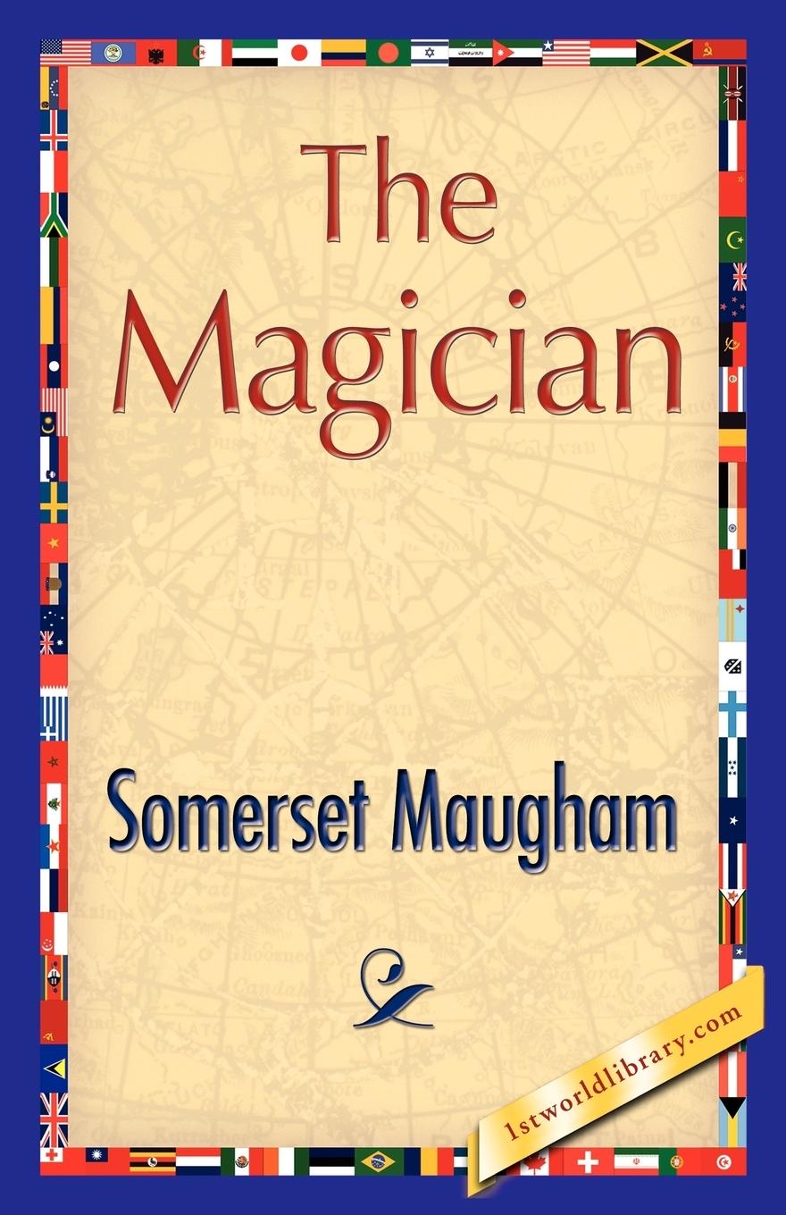 The Magician - Somerset Maugham, Maugham|Somerset Maugham