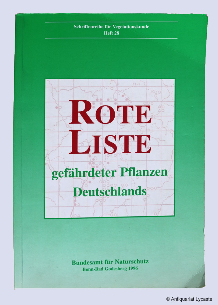 Schriftenreihe für Vegetationskunde, H. 28: Rote Liste gefährdeter Pflanzen Deutschlands