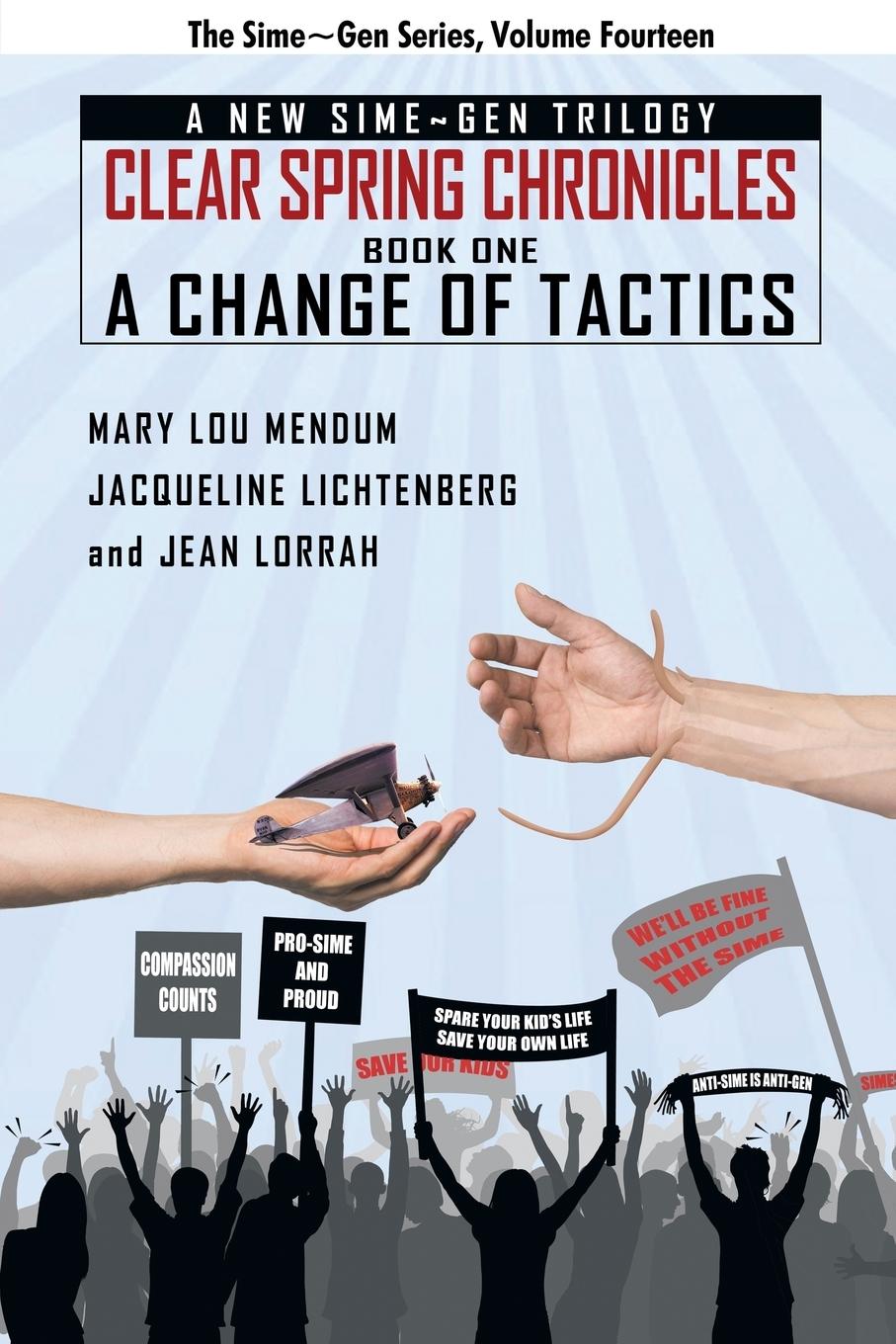 A Change of Tactics: A Sime Gen Novel: Clear Springs Chronicles #1 - Lichtenberg, Jacqueline|Mendum, Mary Lou|Lorrah, Jean