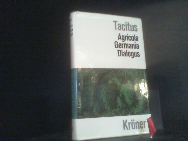 tacitus the agricola and germania tacitus the agricola and germania