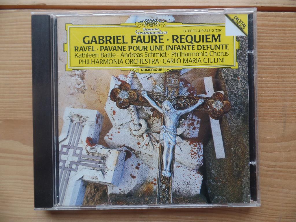 Requiem / Pavane Pour une Infant - Battle, Kathleen, Andreas Schmidt und Gabriel Faure