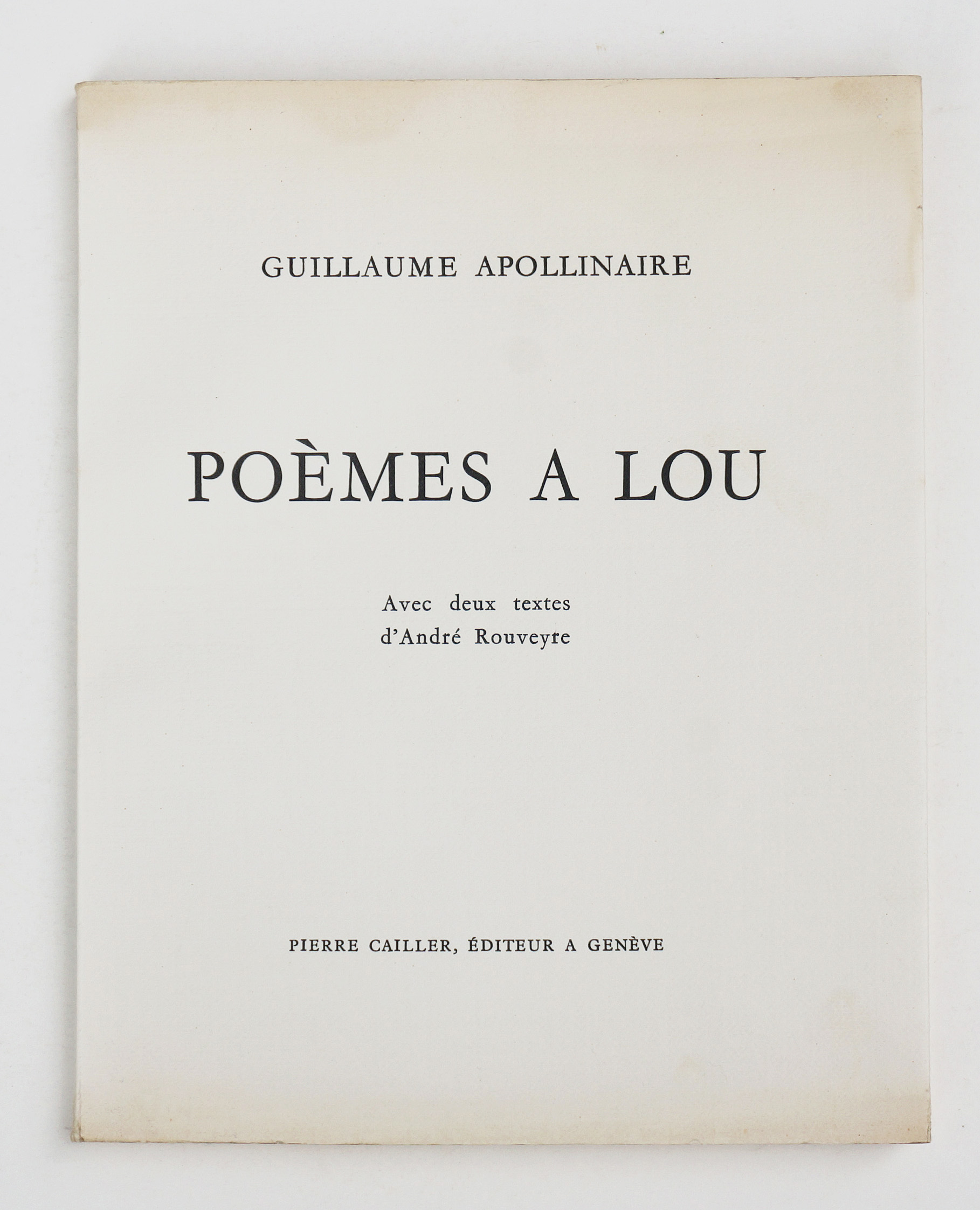 Poèmes à Lou - APOLLINAIRE Guillaume