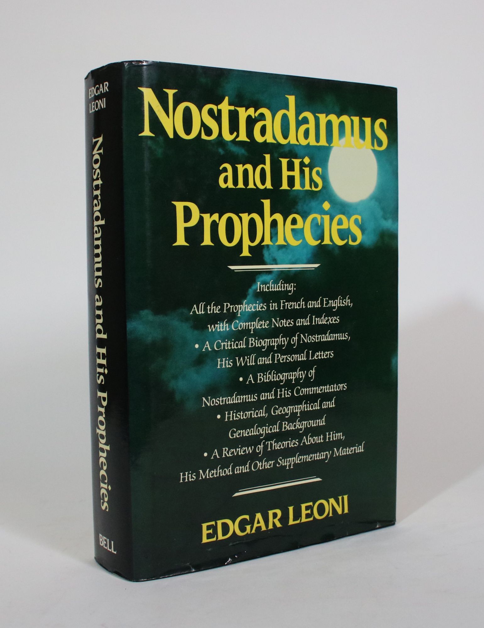 Nostradamus And His Prophecies Including All The Prophecies In French