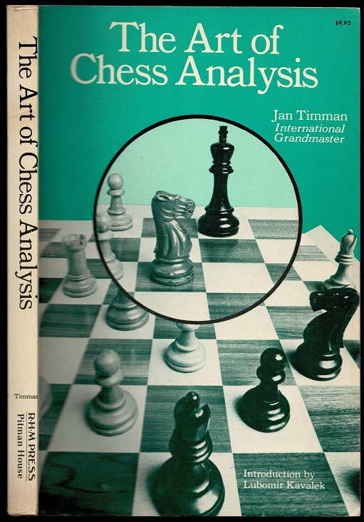 The Art of Chess Analysis by Jan Timman (1951- ): Very Good Soft cover  (1980) 1st Edition
