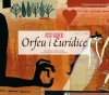 ORFEU I EURIDICE * Conte CD - Montserrat, Pep; Azara, Pedro