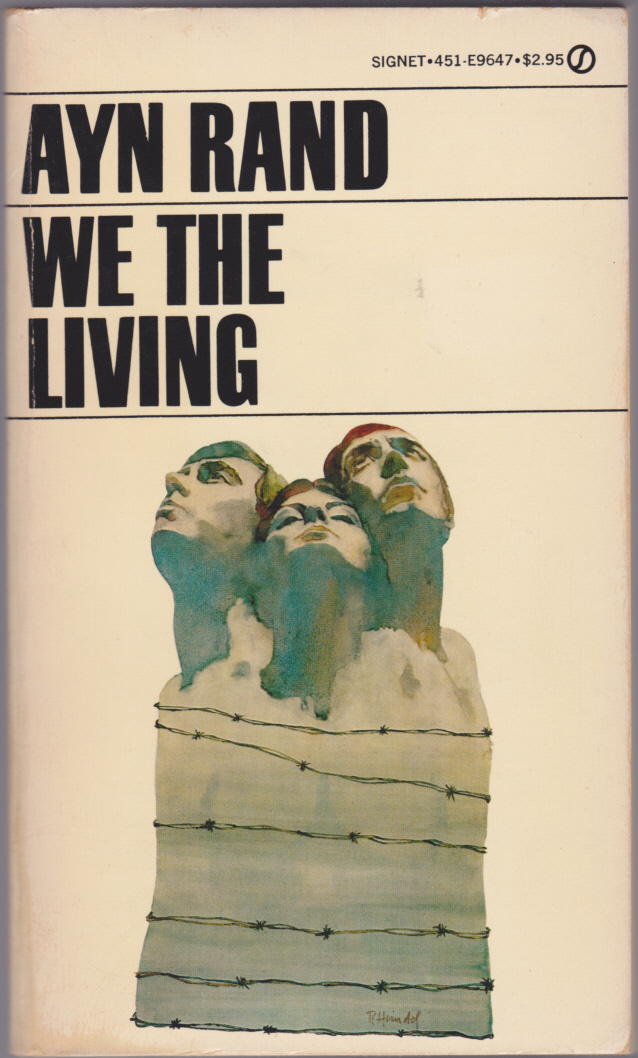 We the Living - Ayn Rand; Ayn Rand O'Connor