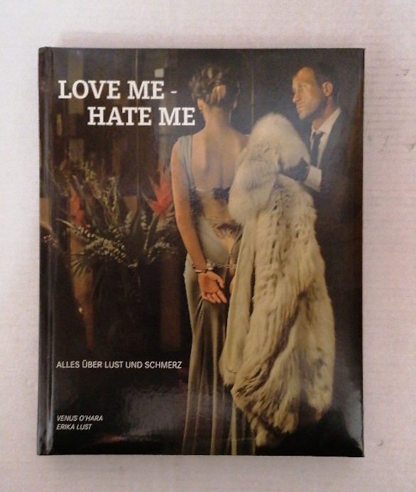 Love me - Hate me - Lust, Erica