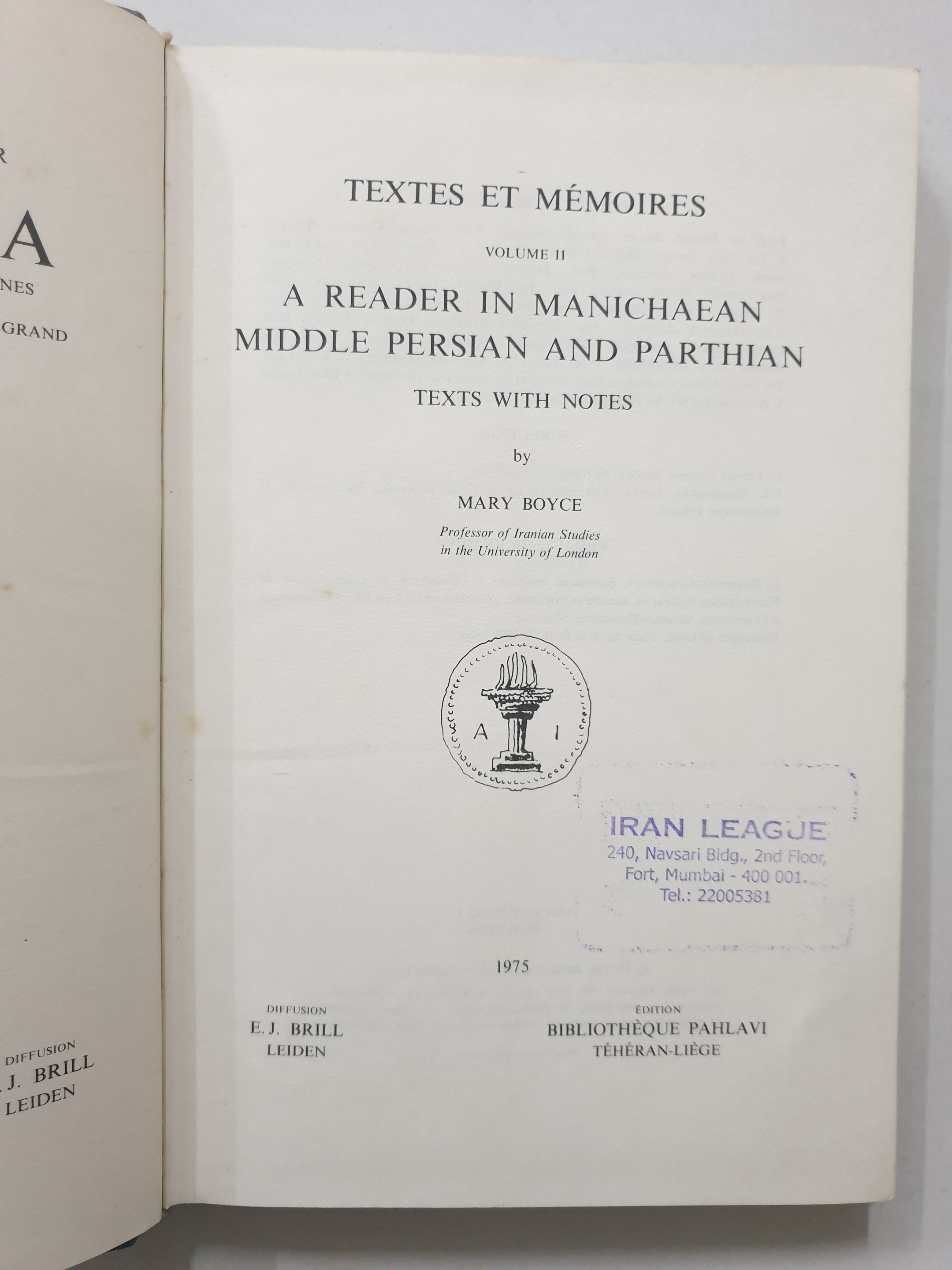 Acta Iranica . Volume 9. Troisieme Serie ? A Reader In Manichaean