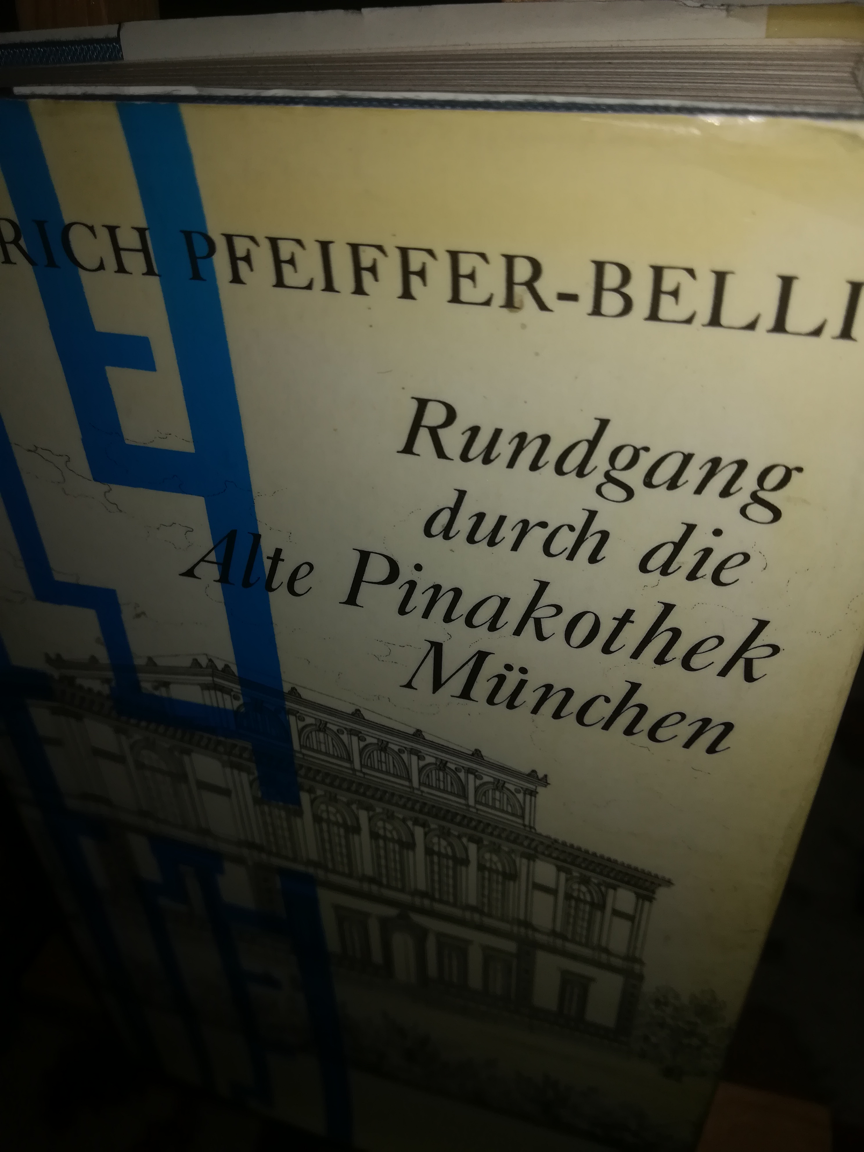 Rundgang durch die Alte Pinakothek München - Pfeiffer-Belli Erich