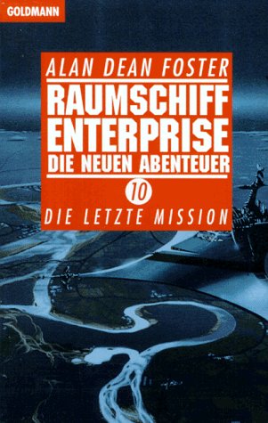 Raumschiff Enterprise, Die neuen Abenteuer - Foster, Alan Dean