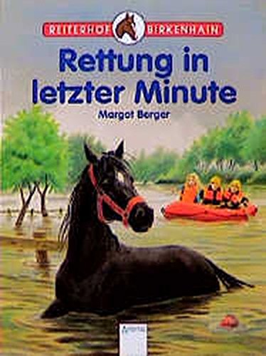 Rettung in letzter Minute (Arena Taschenbücher) - Berger, Margot