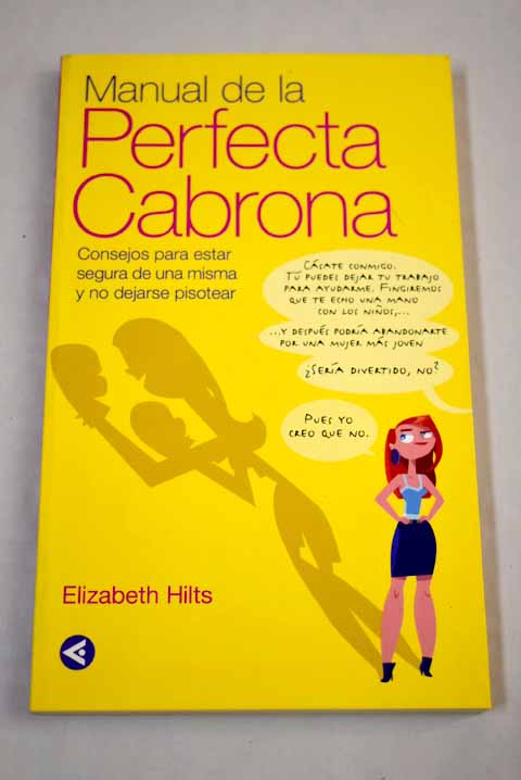 Manual de la perfecta cabrona - Hilts, Elizabeth