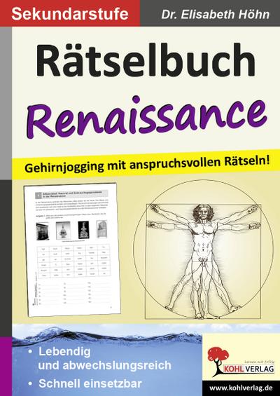 Rätselbuch Renaissance: Gehirnjogging mit anspruchsvollen Rätseln! - Elisabeth Höhn