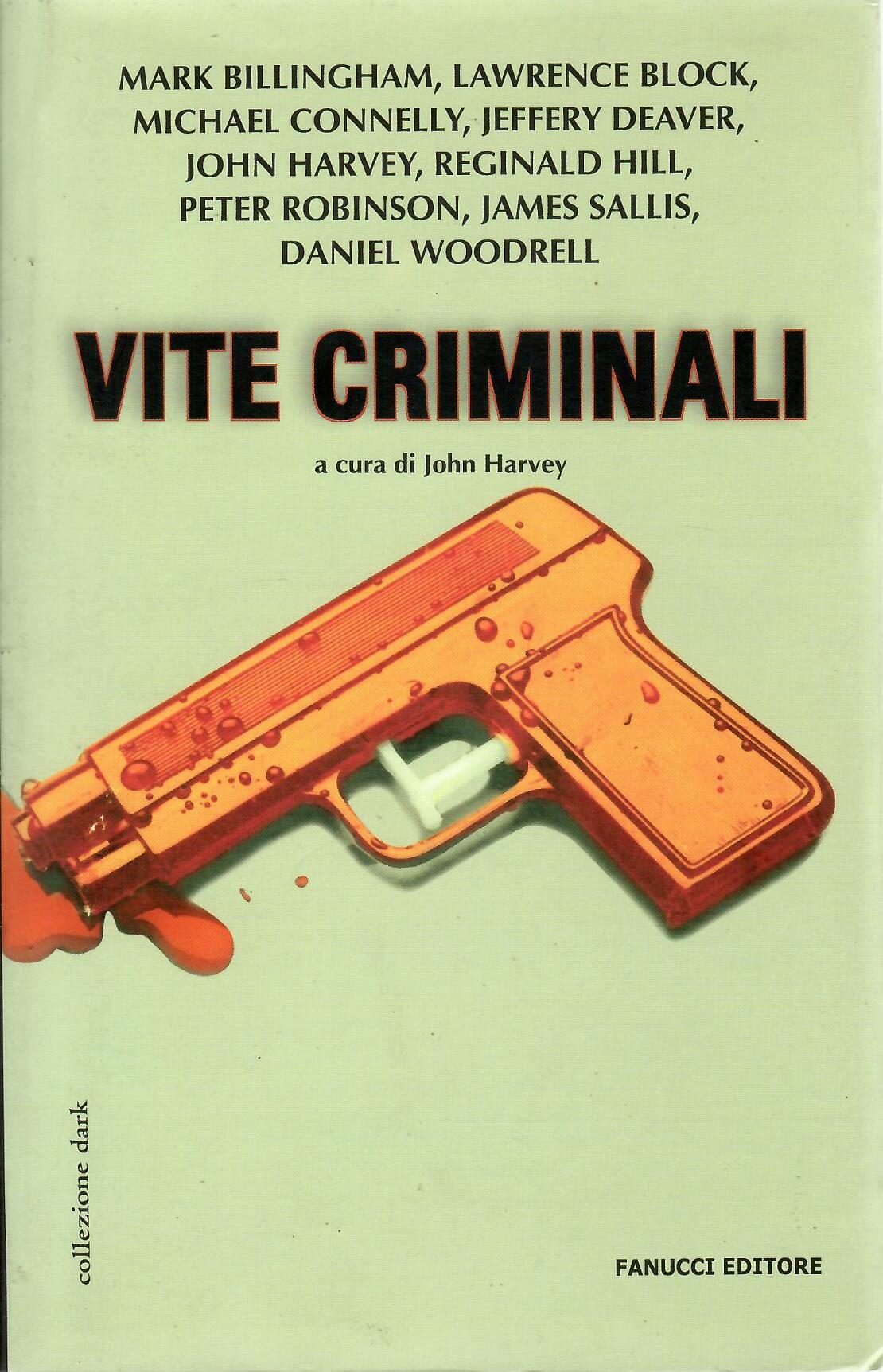 Vite criminali - Aa Vv