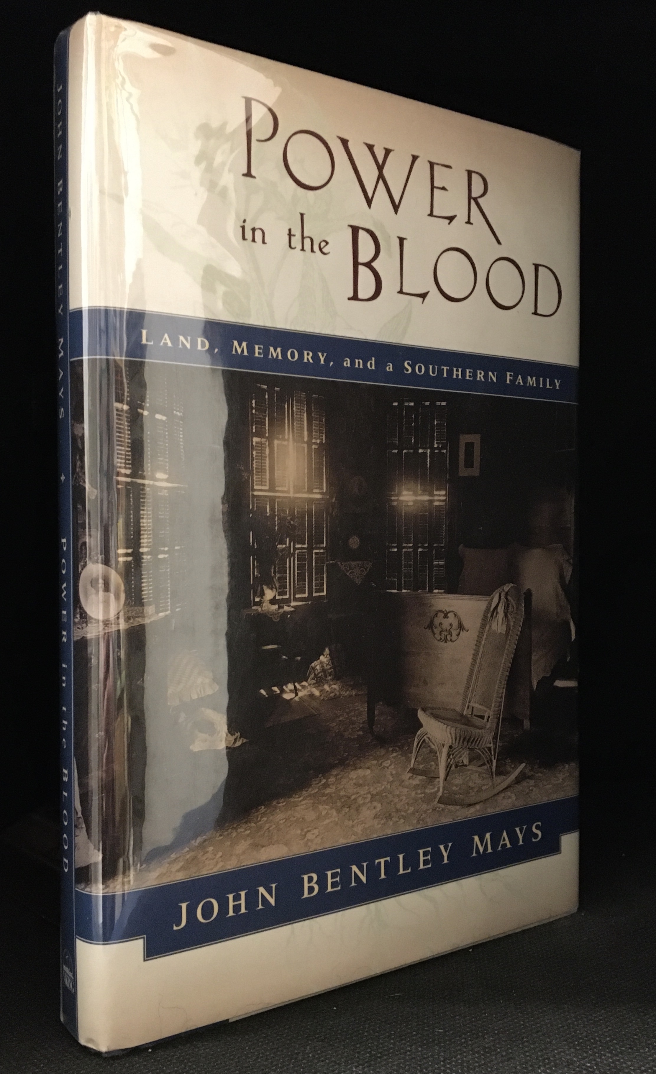 Power in the Blood; Land, Memory, and a Southern Family (Photographs of Rhodes, Richard.) - Mays, John Bentley