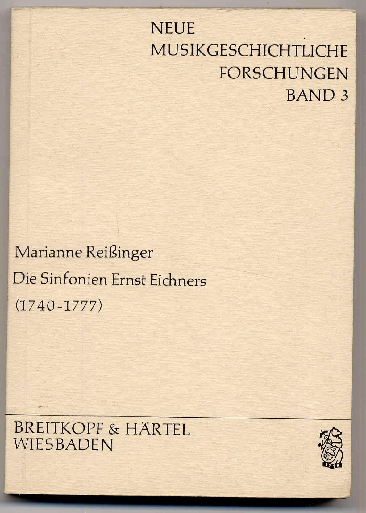 Die Sinfonien Ernst Eichners (1740-1777). - Eichner - Reissinger, Marianne