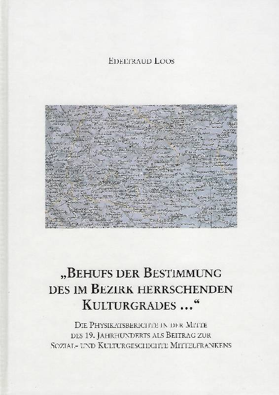 Behufs der Bestimmung des im Bezirk herrschenden Kulturgrades .