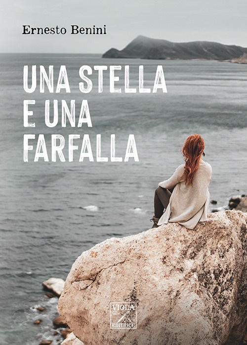Una stella e una farfalla - Ernesto Benini