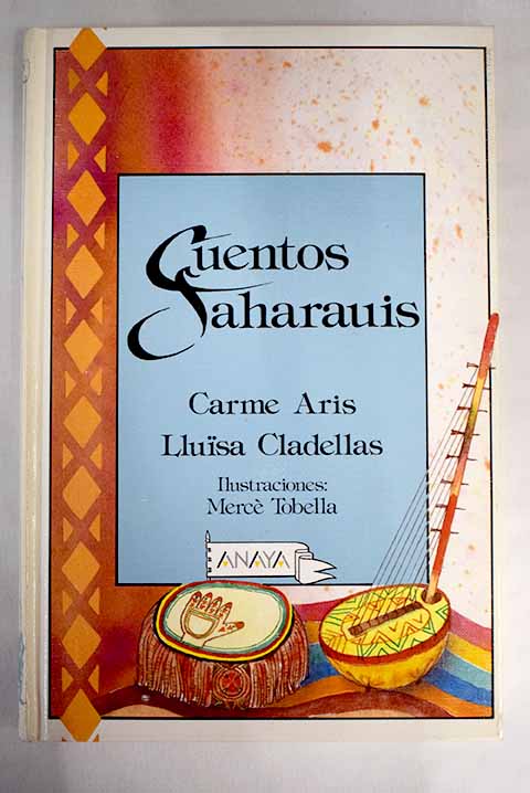 Cuentos saharauis - Aris, Carme; Cladellas, Lluisa