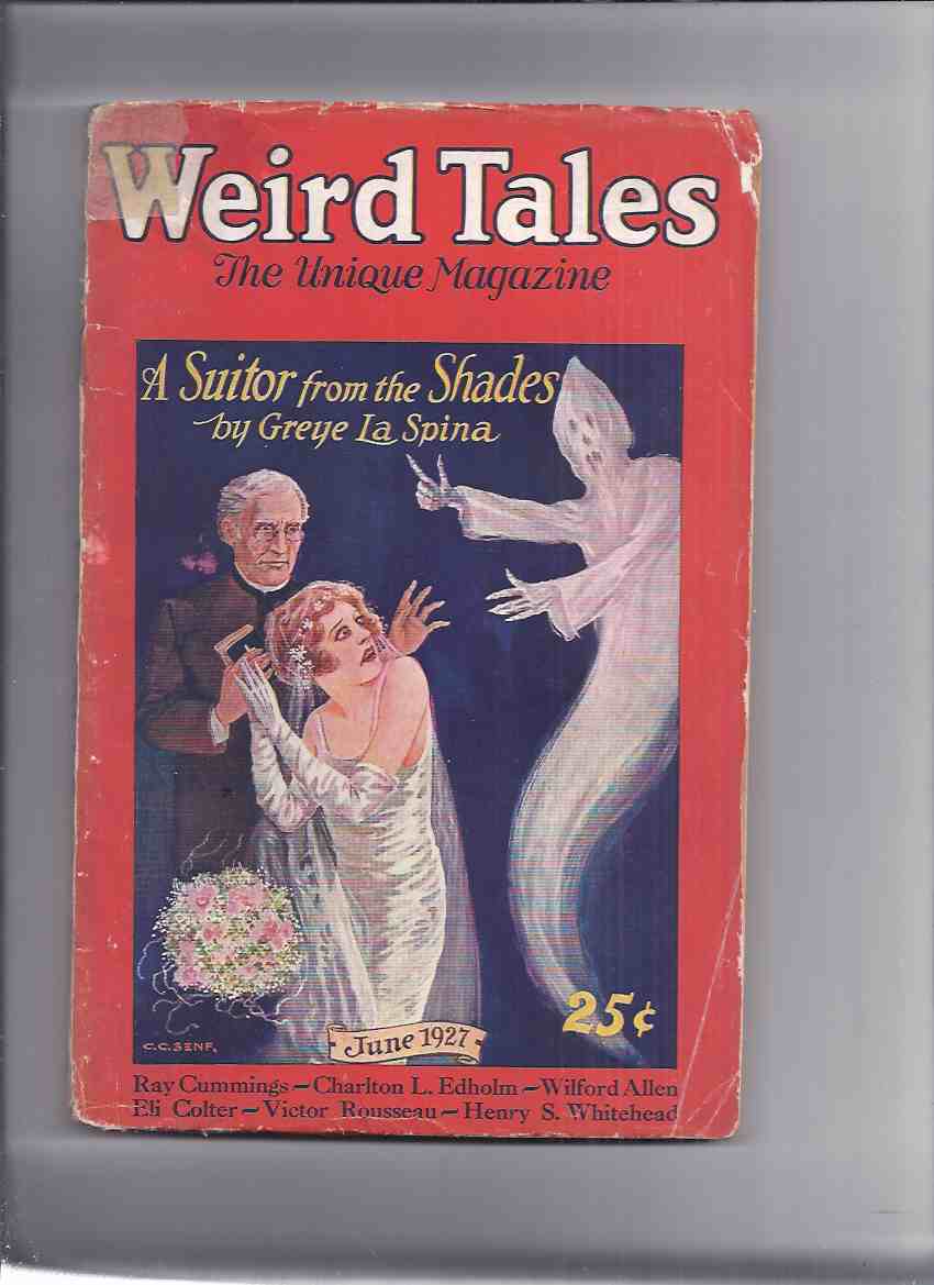 Weird Tales Magazine Pulp Volume 9 Ix 6 June 1927 Suitor From The Shades The Left