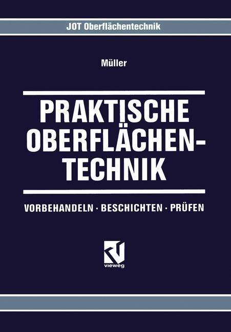 Praktische Oberflaechentechnik - Klaus-Peter Müller