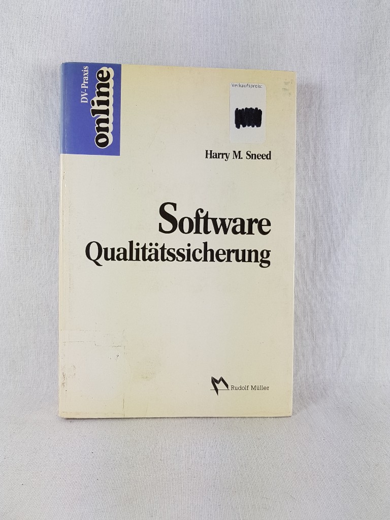 Software-Qualitätssicherung. (= DV- Praxis online). - Sneed, Harry M.