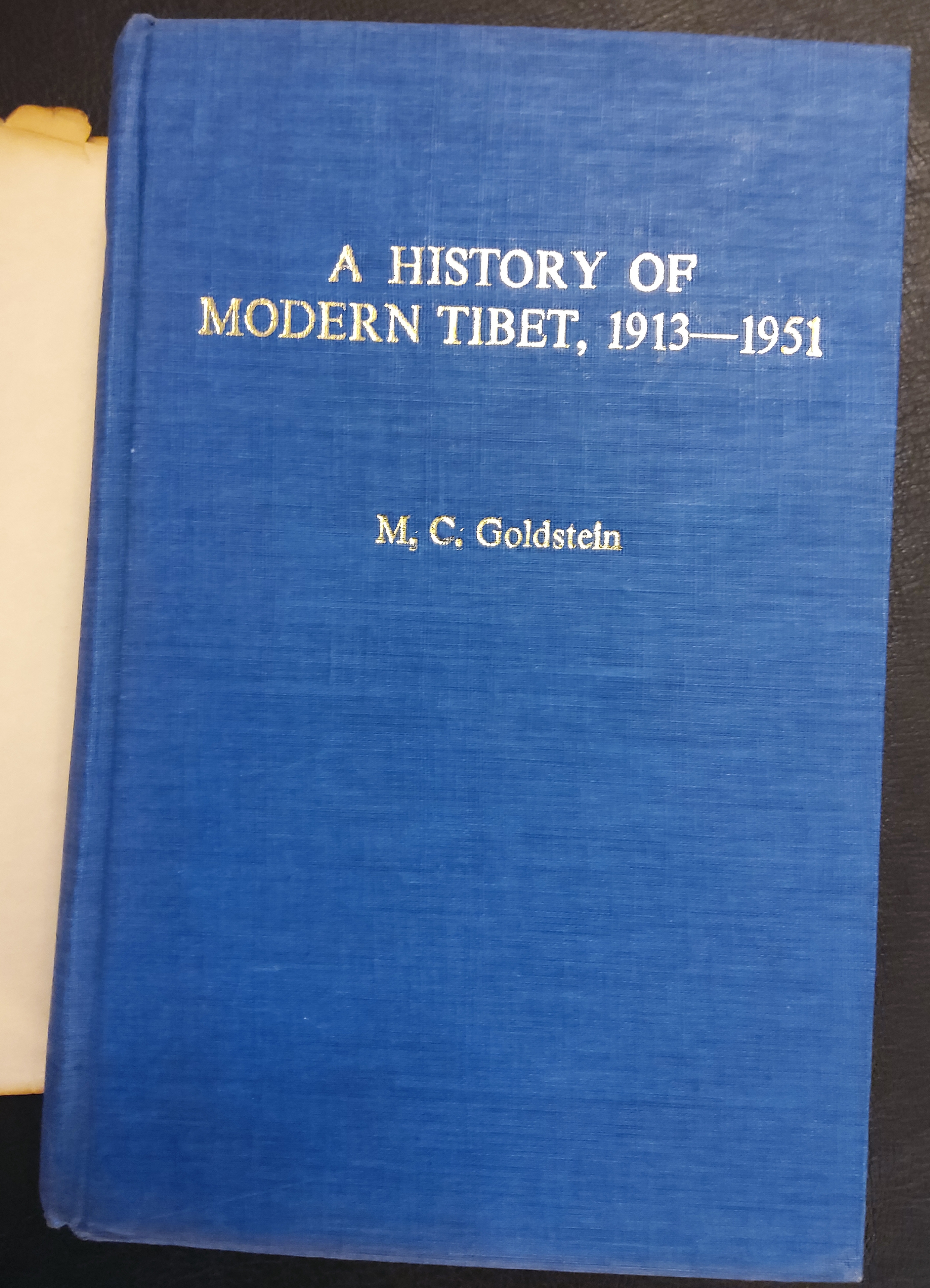A history of modern Tibet 1913-1951 - Melvin C. Goldstein