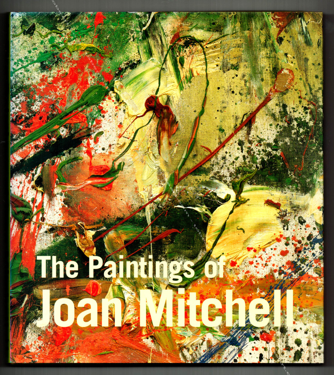 The Paintings of Joan MITCHELL. - [Joan MITCHELL].