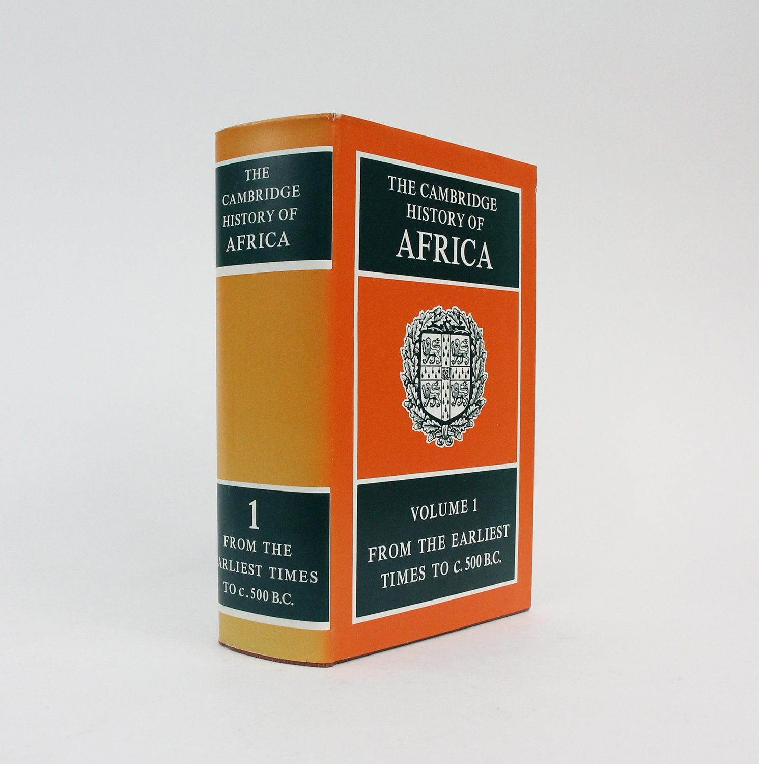 THE CAMBRIDGE HISTORY OF AFRICA. VOLUME 1: From the Earliest Times to c. 500 B.C. - CLARK, J. Desmond
