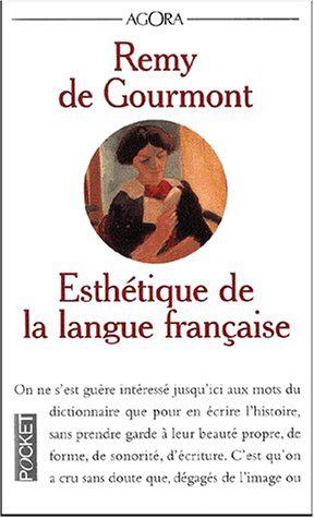 Esthétique de la langue française - Gourmont