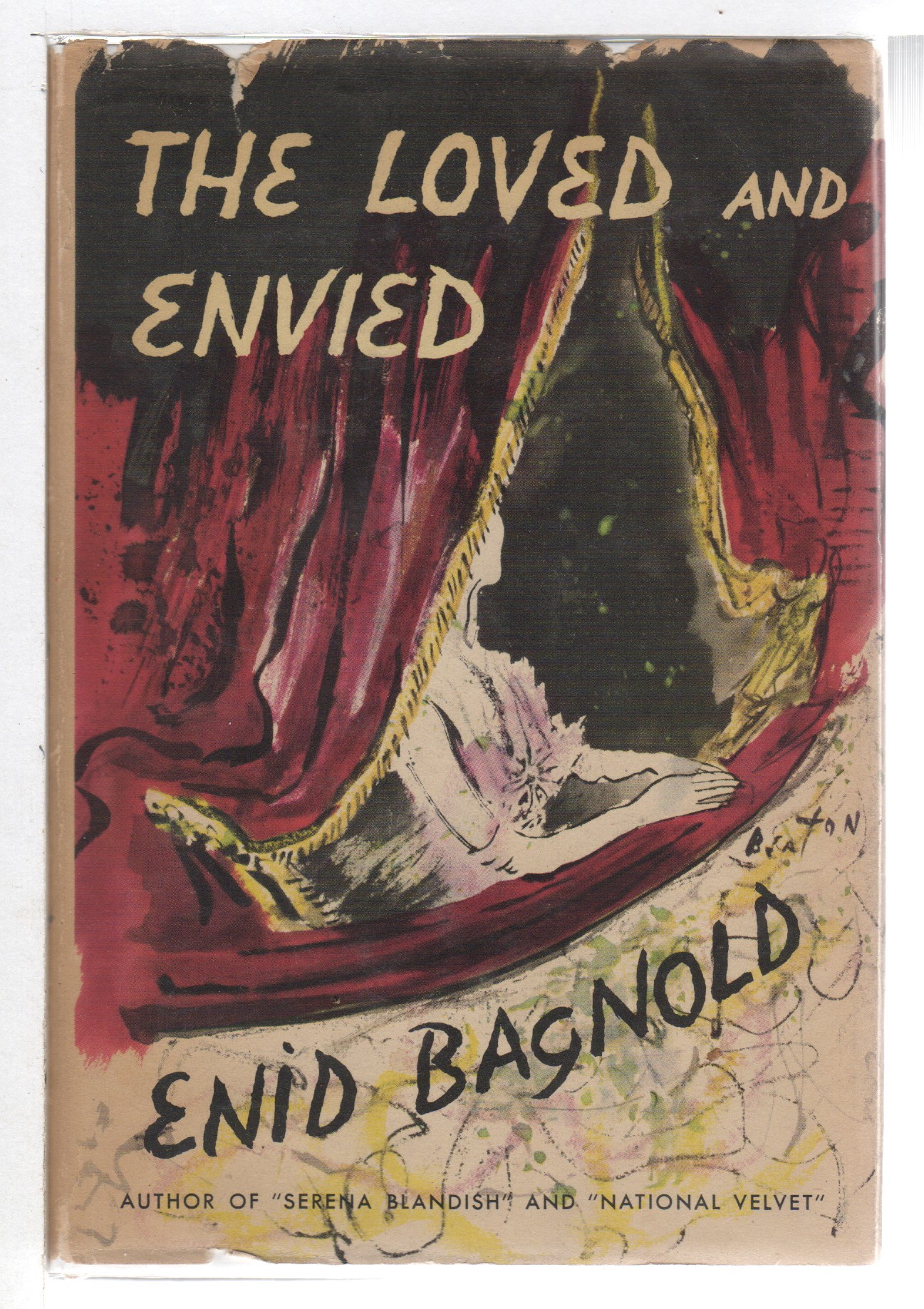 THE LOVED AND THE ENVIED. - Bagnold, Enid.