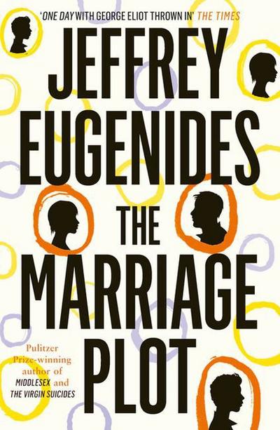 Eugenides, J: Marriage Plot - Jeffrey Eugenides