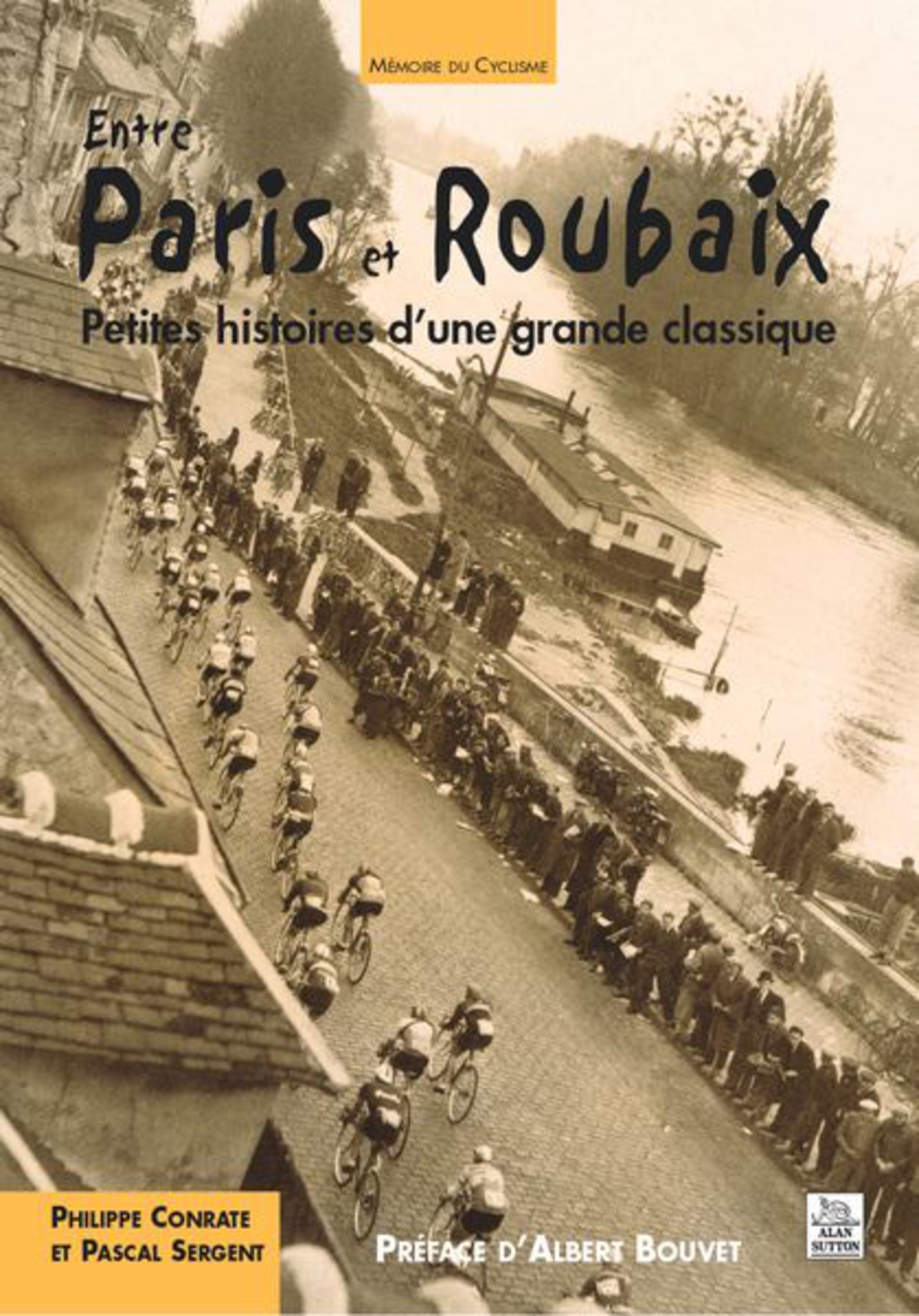 Paris et Roubaix (Entre) - Philippe Conrate, Pascal Sergent