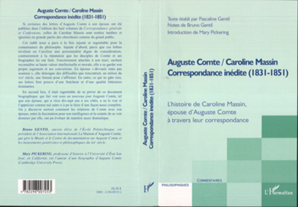 Auguste Comte / Caroline Massin - Texte établi par Gentil, Pascaline, Notes de Gentil, Bruno, Mary Pickering