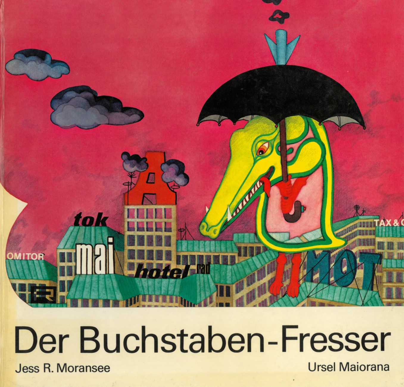 Der Buchstaben Fresser Jess R Moransee By Maiorana Ursel 1972 Franziska Bierl Antiquariat