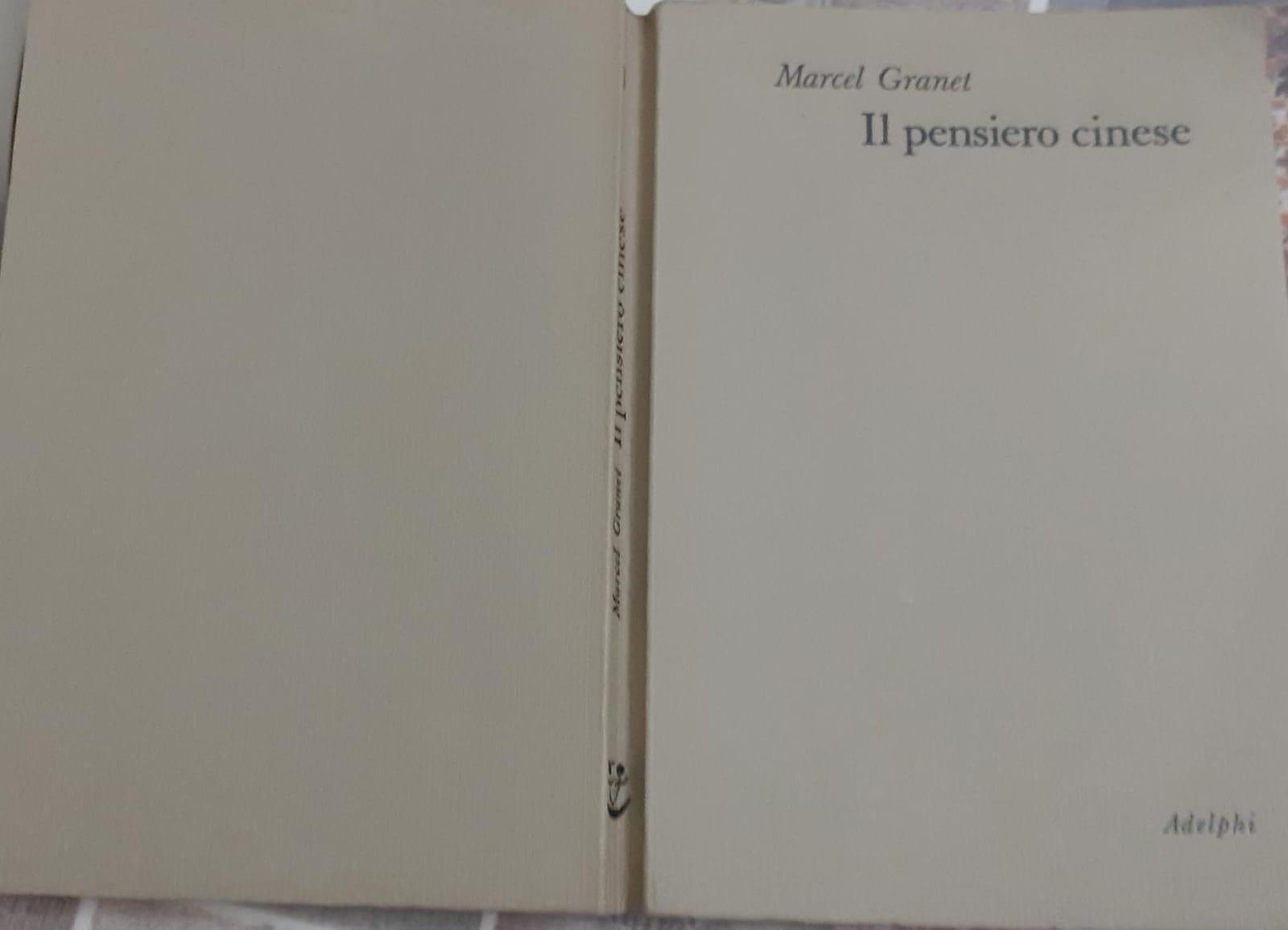 Il pensiero cinese - Granet Marcel