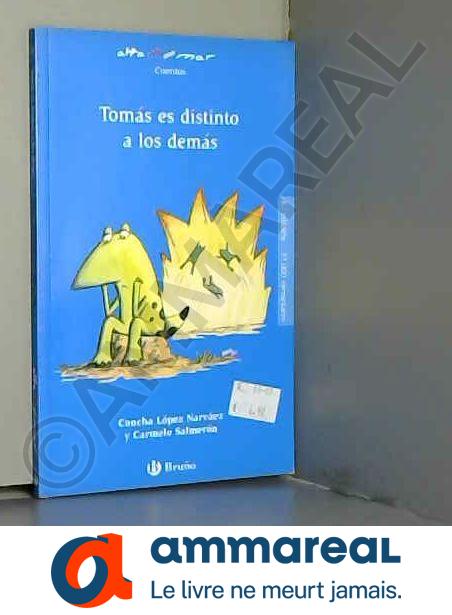 Tomas Es Distinto a Los Demas/ Thomas Is Different Than Everyone Else - CARLOS ALVAREZ ALBERDI