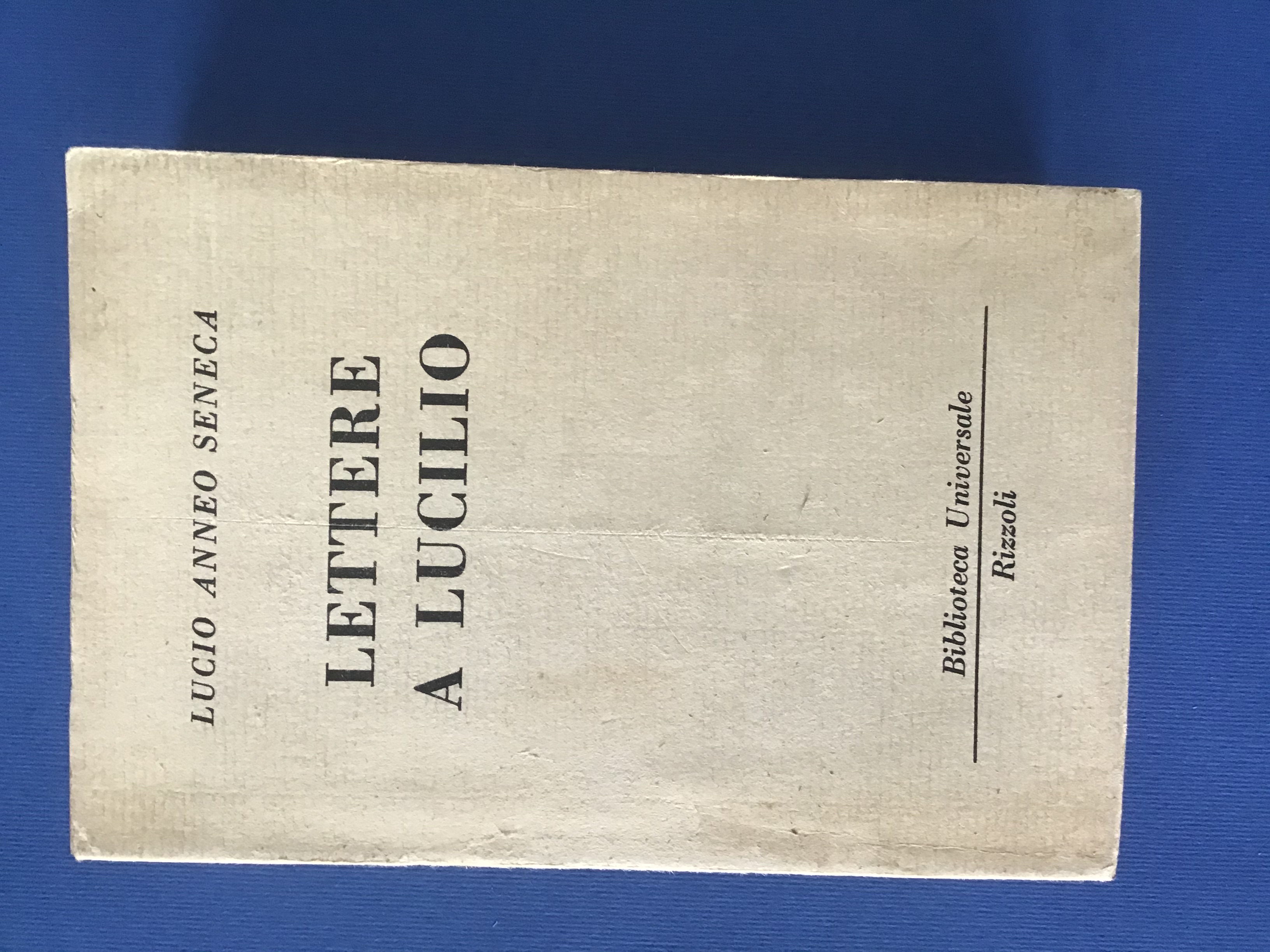 LETTERE A LUCILIO da LUCIO ANNEO SENECA: buono Brossura (1966) prima  edizione