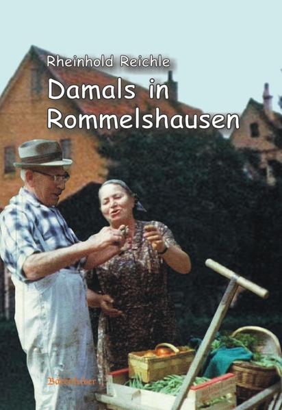 Damals in Rommelshausen - Reichle, Rheinhold