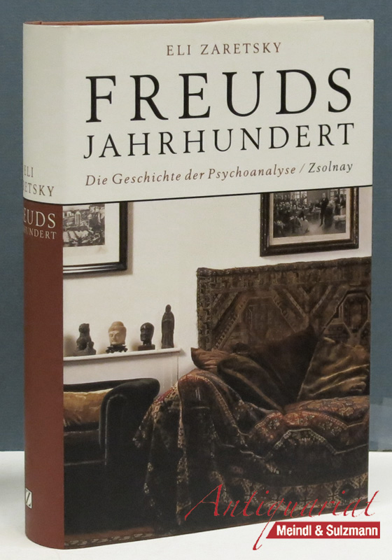 Freuds Jahrhundert. Die Geschichte der Psychoanalyse. Aus dem Amerikanischen von Klaus Binder und Bernd Leineweber.