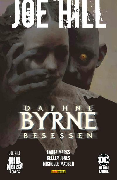 Joe Hill: Daphne Byrne - Besessen - Laura Marks