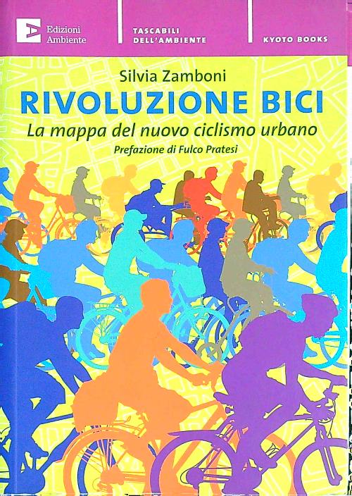 Rivoluzione bici - Zamboni, Silvia