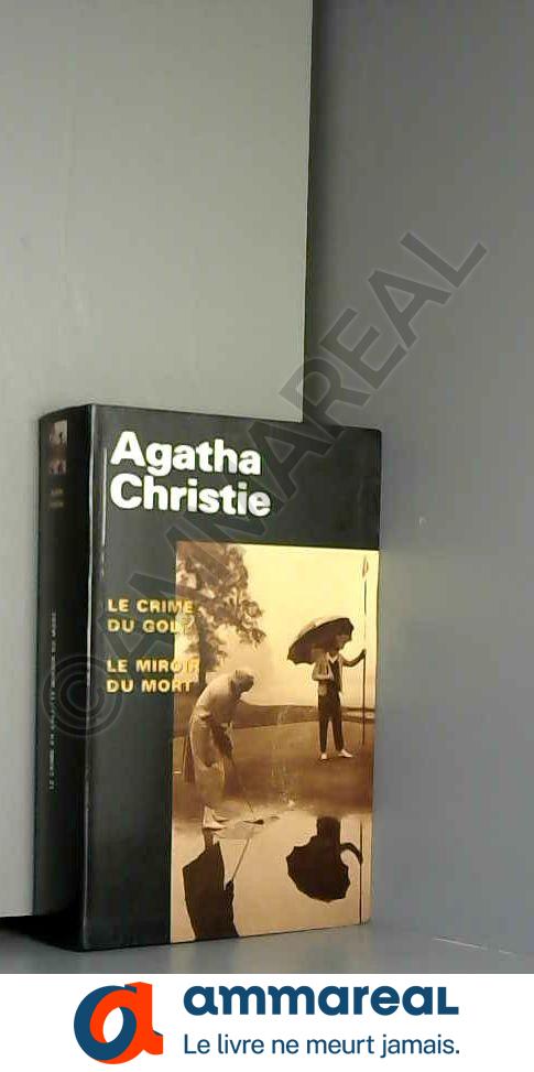 Le Crime du Golf, Agatha Christie, Françoise Bouillot